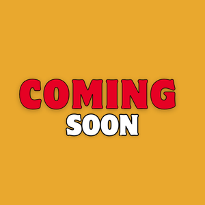 COMIN SOON